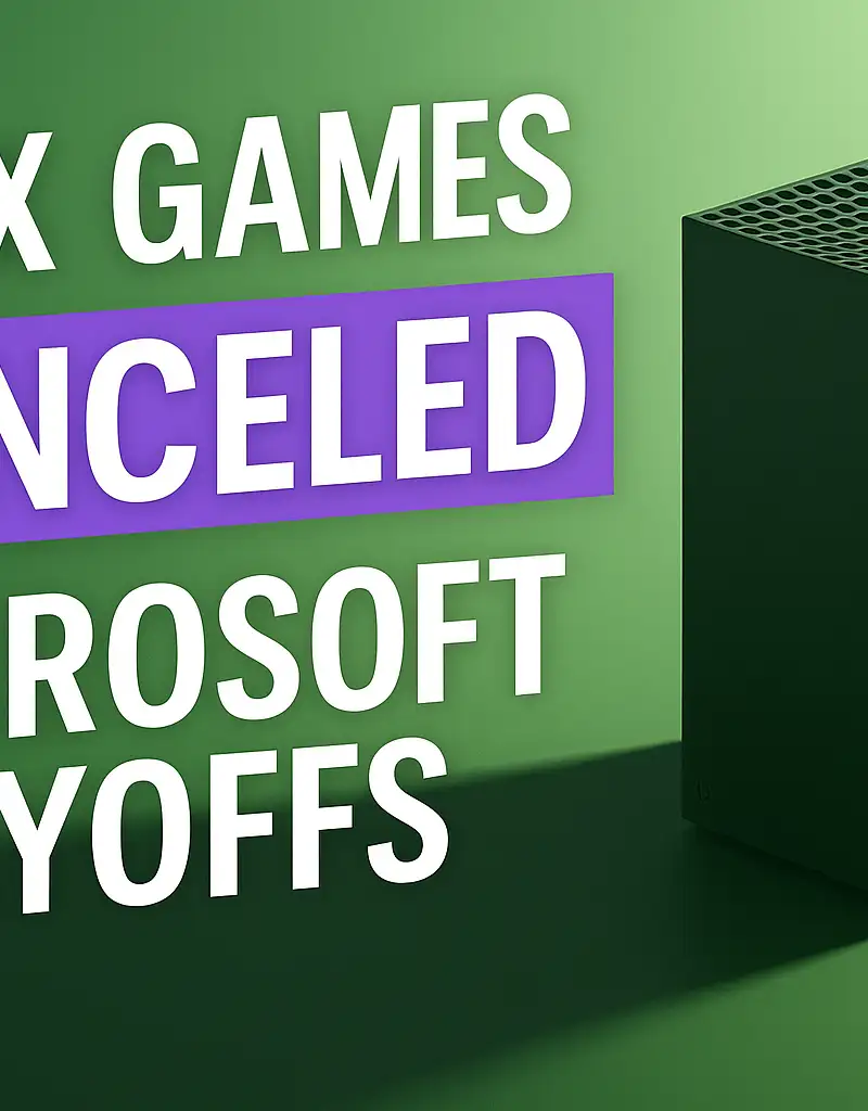 Devastating: Xbox Games Cancelled in Microsoft's Brutal Mass Layoffs of 2025